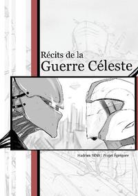 Projet Égrégore : Récits de la Guerre Céleste