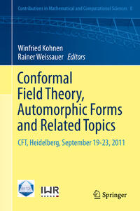 Conformal Field Theory, Automorphic Forms and Related Topics