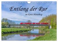 Entlang der Rur im Kreis Heinsberg (Wandkalender 2025 DIN A4 quer), CALVENDO Monatskalender