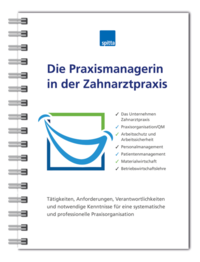 Die Praxismanagerin in der Zahnarztpraxis