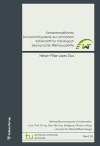 Elementmodifizierte Dünnschichtsysteme aus amorphem Kohlenstoff für tribologisch beanspruchte Werkzeugstähle