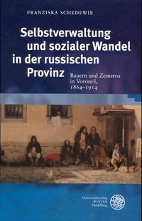 Selbstverwaltung und sozialer Wandel in der russischen Provinz