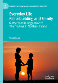 Everyday Life Peacebuilding and Family