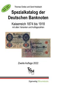 Spezialkatalog der Deutschen Banknoten Kaiserreich 1874 bis 1918