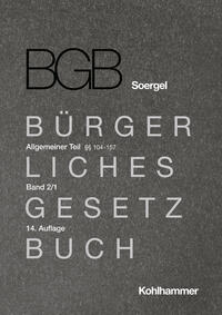 Kommentar zum Bürgerlichen Gesetzbuch mit Einführungsgesetz und Nebengesetzen (BGB) (Soergel)