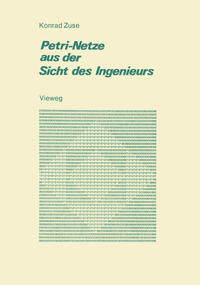 Petri-Netze aus der Sicht des Ingenieurs