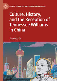 Culture, History, and the Reception of Tennessee Williams in China