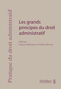 Les grands principes du droit administratif