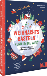 Weihnachtsbasteln rund um die Welt