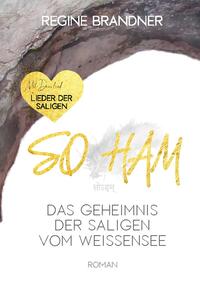 SO HAM Das Geheimnis der Saligen vom Weissensee