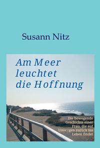 Am Meer leuchtet die Hoffnung