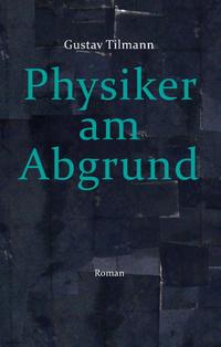 Physiker am Abgrund