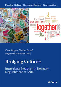 Bridging Cultures: Intercultural Mediation in Literature, Linguistics and the Arts