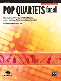 Pop Quartets for All - Flute / Piccolo