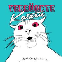 Verrückte Katzen Malbuch für Erwachsene