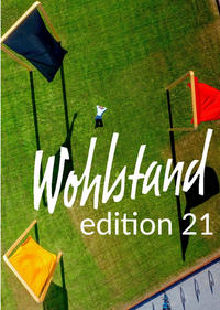 Wohlstand edition 21