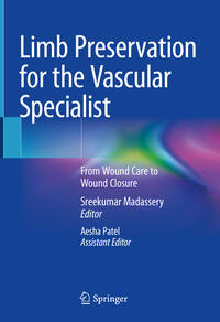 Limb Preservation for the Vascular Specialist