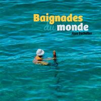 Baignades du monde