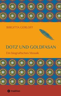 Dotz und Goldfasan