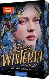 Wisteria – Die Liebe des Todes (Belladonna 3)