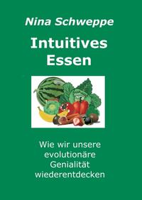 Intuitives Essen