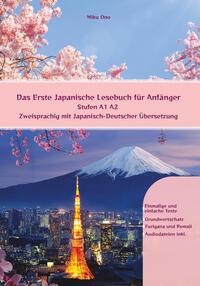 Das Erste Japanische Lesebuch für Anfänger