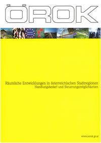 Räumliche Entwicklungen in österreichischen Stadtregionen