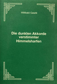 Die dunklen Akkorde verstimmter Himmelsharfen