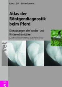 Atlas der Röntgendiagnostik beim Pferd