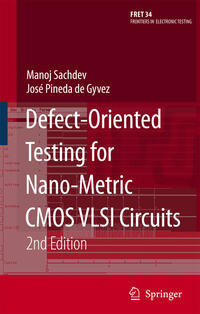 Defect-Oriented Testing for Nano-Metric CMOS VLSI Circuits