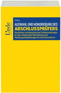 Auswahl und Honorierung des Abschlussprüfers