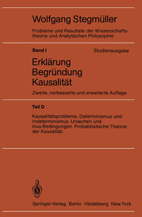 Kausalitätsprobleme, Determinismus und Indeterminismus Ursachen und Inus-Bedingungen Probabilistische Theorie und Kausalität