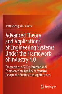 Advanced Theory and Applications of Engineering Systems Under the Framework of Industry 4.0