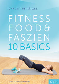 Fitness, Food & Faszien