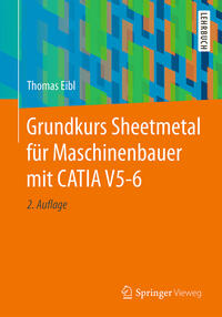 Grundkurs Sheetmetal für Maschinenbauer mit CATIA V5-6