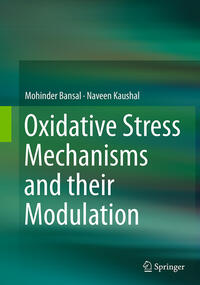 Oxidative Stress Mechanisms and their Modulation