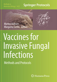 Vaccines for Invasive Fungal Infections