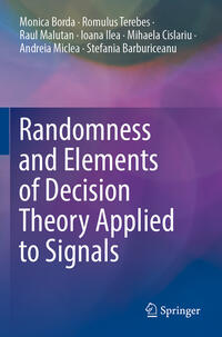 Randomness and Elements of Decision Theory Applied to Signals