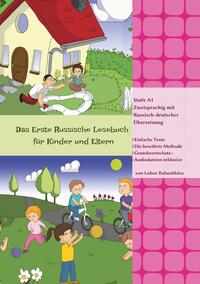 Das Erste Russische Lesebuch für Kinder und Eltern