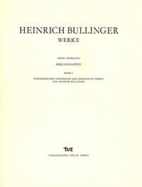 Bullinger, Heinrich: Werke