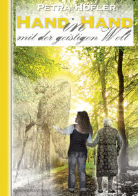 Hand in Hand mit der geistigen Welt