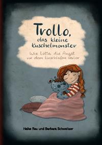 Trollo, das kleine Kuschelmonster