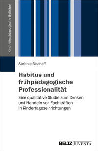 Habitus und frühpädagogische Professionalität