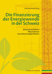 Die Finanzierung der Energiewende in der Schweiz