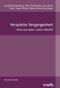 Verspielte Vergangenheit