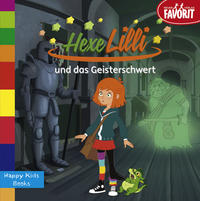 Hexe Lilli und das Geisterschwert