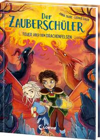 Der Zauberschüler (Band 6) - Feuer über dem Drachenfelsen