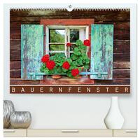 Bauernfenster (hochwertiger Premium Wandkalender 2025 DIN A2 quer), Kunstdruck in Hochglanz