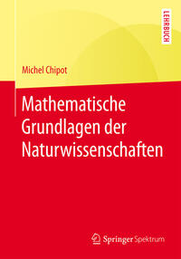 Mathematische Grundlagen der Naturwissenschaften