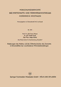 Änderungen des Habitus und der Gitterkonstanten des Zementits in Chromstählen bei verschiedenen Wärmebehandlungen